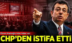 Ekrem İmamoğlu CHP'den istifa etti!