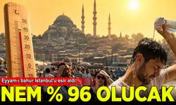 Eyyam-ı bahur İstanbul'u esir aldı: Bu gece nem yüzde 96'yı görecek