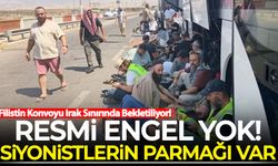 Filistin Konvoyu Irak'ta bekletiliyor! Resmi engel yok, Siyonistlerin parmağı var!