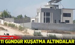 Filistinli 3 aile, 11 gündür İsrail’in kuşatması altında yaşıyor