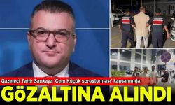 Gazeteci Tahir Sarıkaya 'Cem Küçük soruşturması' kapsamında gözaltına alındı