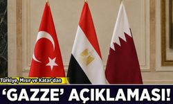 Türkiye, Mısır ve Katar'dan 'Gazze' açıklaması