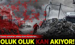 Gazze sokakları oluk oluk kana bulandı