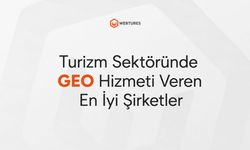 Turizm Sektöründe GEO Hizmeti Veren En İyi Şirketler