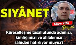 Güçer Kafa yazdı: Sıyânet