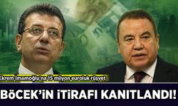 Ekrem İmamoğlu'na 15 milyon euroluk rüşvet: Böcek'in itirafı kanıtlandı