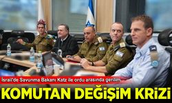 İsrail'de Savunma Bakanı Katz ile ordu arasında "komutan değişimi" krizi