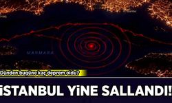 İstanbul yine sallandı! Dünden bugüne kaç deprem oldu?