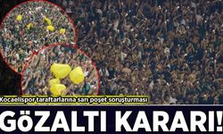 Kocaelispor taraftarlarına sarı poşet soruşturması: Gözaltı kararı!