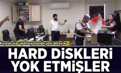 Kuytulcular operasyonunda yeni detaylar: Hard diskleri yok etmişler