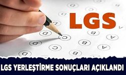 LGS yerleştirme sonuçları açıklandı