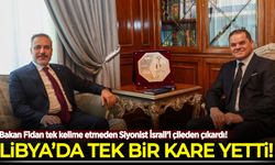 Libya’da tek bir kare yetti: Bakan Fidan Siyonist İsrail’i çileden çıkardı!