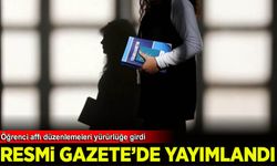 Öğrenci Affı düzenlemesi Resmi Gazete'de yayımlandı