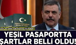 Gazi ve şehit yakınlarına iyi haber: Yeşil pasaportta şartlar belli oldu