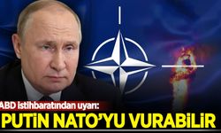 ABD istihbaratından uyarı: Rusya NATO’yu vurabilir