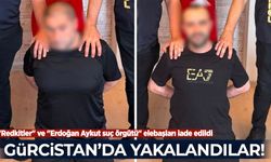 "Redkitler" ve "Erdoğan Aykut suç örgütü" elebaşları Gürcistan'da yakalandı
