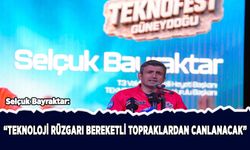 Selçuk Bayraktar: Teknoloji rüzgarı bereketli topraklardan canlanacak