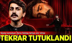 Sözde komedyen Deniz Göktaş tahliye olur olmaz yeniden tutuklandı...