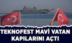 TEKNOFEST Mavi Vatan kapılarını açtı