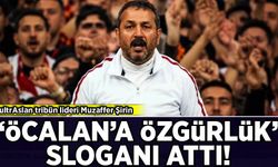 UltrAslan tribün lideri Sebahattin Şirin ‘Öcalan'a özgürlük’ sloganı attı
