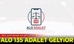Uzun süren davalar için yeni dönem: Alo Adalet 135 geliyor