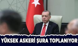 Yüksek Askeri Şura toplanıyor