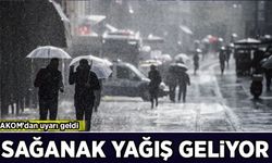 AKOM'dan uyarı geldi: Sağanak yağış geliyor!