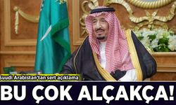 Suudi Arabistan’tan sert açıklama: Bu çok alçakça!
