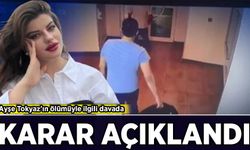 Ayşe Tokyaz cinayeti davasında karar açıklandı