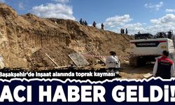 Başakşehir’de inşaat alanında toprak kayması: Acı haber geldi!