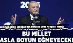 Cumhurbaşkanı Erdoğan'dan Sivas Kongresi mesajı: Bu millet asla boyun eğmeyecek
