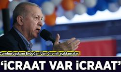 Cumhurbaşkanı Erdoğan’dan önemli açıklamalar: 'Laf ola beri gele yok, icraat var icraat'