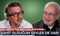 Kurtlar Vadisi'nin Ömer Baba'sı Emin Olcay konuştu: Şahit olduğum şeyler de var!