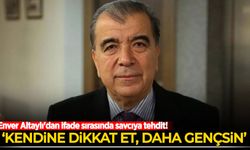 Kozinoğlu soruşturmasında tutuklanan Enver Altaylı'dan ifade sırasında savcıya tehdit!