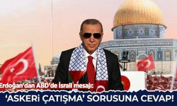 Erdoğan'dan ABD'de İsrail mesajı: 'Askeri çatışma' sorusuna cevap verdi...