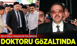 Eski Bakan Denizolgun'un doktoru gözaltına alındı