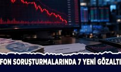 Fon soruşturmalarında 7 yeni gözaltı
