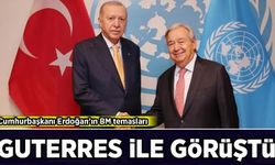 Cumhurbaşkanı Erdoğan Guterres ile görüştü