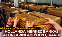 Hollanda 86 tonluk altın rezervini ABD ve Kanada'dan çıkardı! Sebebi dikkat çekti