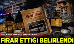 Alihan Kuriş suç örgütü kapsamında İrfan Yılmaz hakkında yakalama kararı