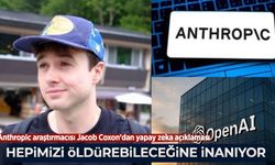 Anthropic araştırmacısı Jacob Coxon'dan yapay zeka açıklaması: Hepimizi öldürebileceğine inanıyorlar