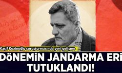 Kaşif Kozinoğlu soruşturmasında yeni gelişme: Dönemin jandarma eri tutuklandı!