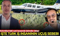 Kolombiya'daki uçak kazasında kahreden detay! Türk iş insanının uçuş sebebi ortaya çıktı