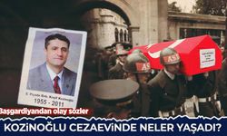 Kaşif Kozinoğlu'nun cezaevinde yaşadıkları ortaya çıktı: Bana kumpas kurdular!