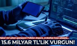 Kişisel veri çetesi operasyon! 15,6 milyar TL'lik vurgun