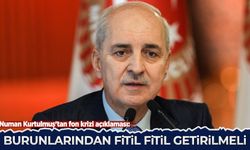 Numan Kurtulmuş'tan fon krizi açıklaması: Burunlarından fitil fitil getirilmeli