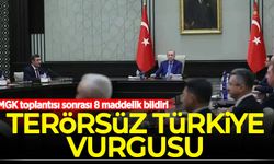 MGK toplantısı sonrası 8 maddelik bildiri: Terörsüz Türkiye vurgusu!
