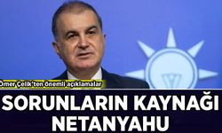 AK Parti Sözcüsü Çelik'ten önemli açıklamala!