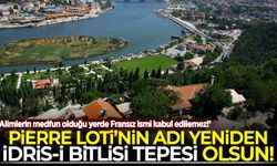 HÜDA PAR’dan Pierre Loti Tepesi için isim değişikliği çağrısı: Yeniden "İdris-i Bitlisi Tepesi" olsun