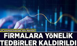SPK'dan yeni karar: Şirketlerin mal varlığı üzerindeki tedbirler kaldırıldı